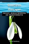 Bloesemtherapie - Bram Zaalberg - 9789020208856