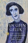 Een leven geen geluk - Kenneth Wapnick - 9789020209501