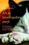 Als je lievelingsdier sterft - Petra Nelstein - 9789020210927