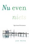 Nu even niets - Jan Prins - 9789020213546