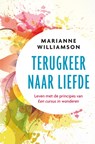 Terugkeer naar liefde - Marianne Williamson - 9789020214635