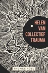 Helen van collectief trauma - Thomas Hübl - 9789020217865