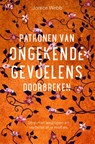 Patronen van ongekende gevoelens doorbreken - Jonice Webb - 9789020218381
