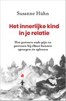 Het innerlijke kind in je relatie - Susanne Hühn - 9789020218534
