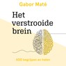 Het verstrooide brein - Gabor Maté - 9789020219913