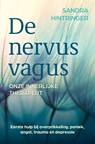 De nervus vagus, onze innerlijke therapeut - Sandra Hintringer - 9789020220131