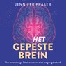 Het gepeste brein - Jennifer Fraser - 9789020221114
