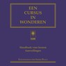 Een cursus in wonderen - Foundation for Inner Peace ; Helen Schucman - 9789020221992