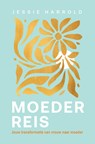 Moederreis - Jessie Harrold - 9789020222449