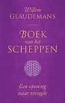 Boek van het Scheppen - Willem Glaudemans - 9789020222692