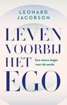 Leven voorbij het ego - Leonard Jacobson - 9789020222722