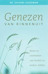 Genezen van binnenuit - GOODMAN, Shivani - 9789020244137