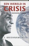 Een wereld in crisis - KRISHNAMURTI, J. - 9789020284263