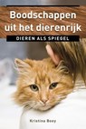 Boodschappen uit het dierenrijk - Kristina Boey - 9789020299106