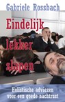 Eindelijk lekker slapen! - Gabriele Rossbach - 9789020299519