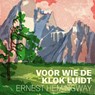 Voor wie de klok luidt - Ernest Hemingway - 9789020418705
