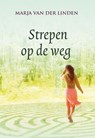 Strepen op de weg - Marja van der Linden - 9789020532395