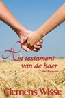 Het testament van de boer - Clemens Wisse - 9789020533033