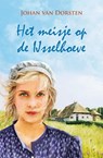 Het meisje van de Ijsselhoeve - Johan van Dorsten - 9789020533989