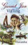 Garriet Jan vijfling 1 - Havanha - 9789020534030