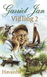 Garriet Jan vijfling 2 - Havanha - 9789020534047