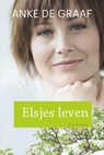 Elsjes leven - Anke de Graaf - 9789020534498