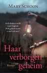 Haar verborgen geheim - Mary Schoon - 9789020536188