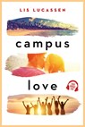 Campus love - Lis Lucassen - 9789020536850