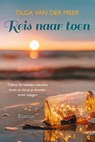 Reis naar toen - Olga van der Meer - 9789020537543