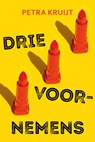 Drie voornemens - Petra Kruijt - 9789020540109