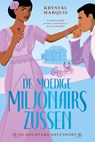 De moedige miljonairszussen - Krystal Marquis - 9789020548396