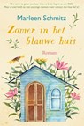 Zomer in het blauwe huis - Marleen Schmitz - 9789020551242