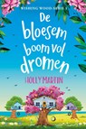 De bloesemboom vol dromen - Holly Martin - 9789020551693