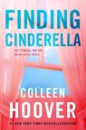 Finding Cinderella - Colleen Hoover - 9789020552782