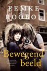 Bewegend beeld - Femke Roobol - 9789020553369