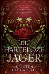 De harteloze jager, Kristen Ciccarelli -  - 9789020558357