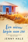 Een nieuw begin aan zee - Jenny Hale - 9789020560541