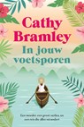 In jouw voetsporen - Cathy Bramley - 9789020560602