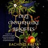 Deze onsterfelijke beloftes - Rachelle Raeta - 9789020563061