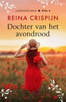 Dochter van het avondrood - Reina Crispijn - 9789020563139