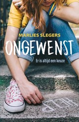 Ongewenst, Marlies Slegers -  - 9789020609677