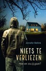 Niets te verliezen - Jennefer Mellink - 9789020609691