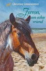 Ferron, een echte vriend - Christine Linneweever - 9789020622850