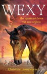 Wexy, het spannende leven van een strijdros - Christine Linneweever - 9789020624694