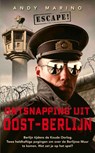 Ontsnapping uit Oost-Berlijn - Andy Marino - 9789020628241