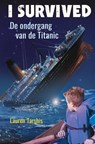 De ondergang van de Titanic - Lauren Tarshis - 9789020628319