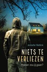 Niets te verliezen - Jennefer Mellink - 9789020630695