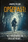 Opgepast! - Jennefer Mellink - 9789020631487