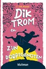 Dik Trom en zijn dorpsgenoten - C.Joh. Kieviet - 9789020634730