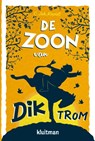 De zoon van Dik Trom - C.Joh. Kieviet - 9789020634761